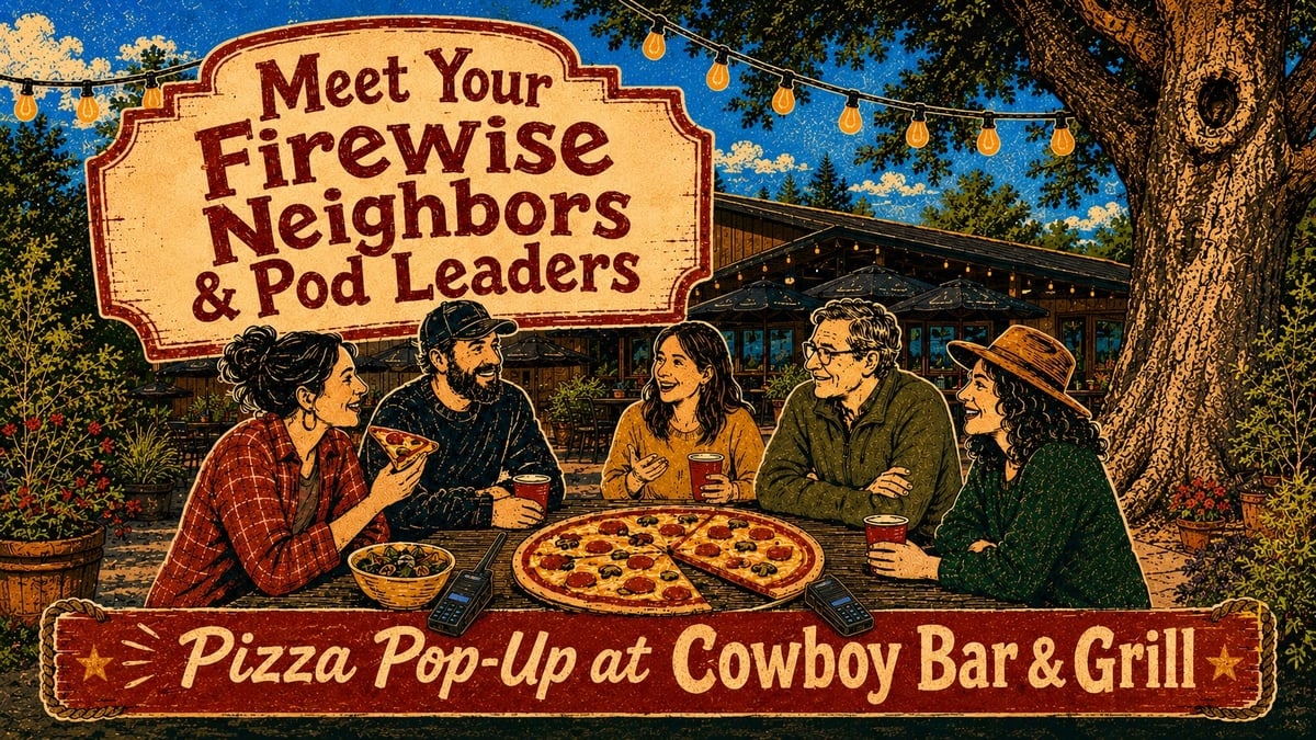 Meet your Fire Wise neighbors and pod leaders-Pizza pop-up at Cowboy Bar & Grill